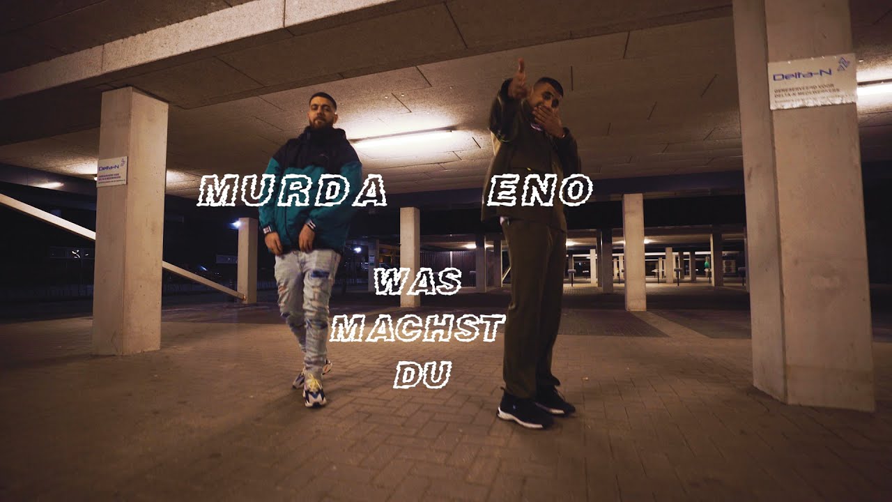 ENO feat. MURDA - Was machst du (Official Video)